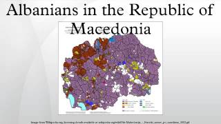 Albanians in the Republic of Macedonia