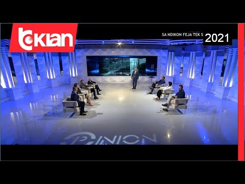 Opinion - Sa ndikon feja tek shqiptaret! (13 Maj 2021)