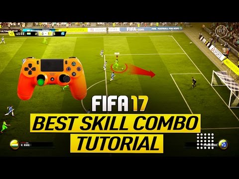 FIFA 17 BEST & MOST EFFECTIVE SKILL COMBO TUTORIAL - ADVANCED STEP OVER - TIPS & TRICKS