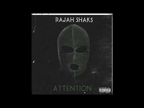RAJAH SHAKS  -  ATTENTION [Official Audio](G - STARZ MUSIC)