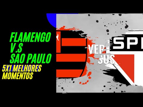 Flamengo 5x1 Sao Paulo melhores momentos 🚀🚀