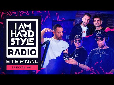 ETERNAL '25 SPECIAL #01 - I AM HARDSTYLE Radio (With Da Tweekaz & Wildstylez)