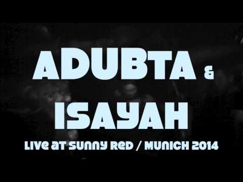 aDUBta & Isayah inna session | Stepwise Records showcase @ Sunny Red Munich 2014