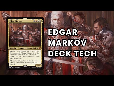 Edgar Markov EDH Deck Tech - Vampire, Lifegain, +1/+1 Counters Commander Decklist | MTG