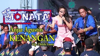 Download lagu NEW MONATA - KENANGAN - ANJAR AGUSTIN - DIFASOL AUDIO mp3