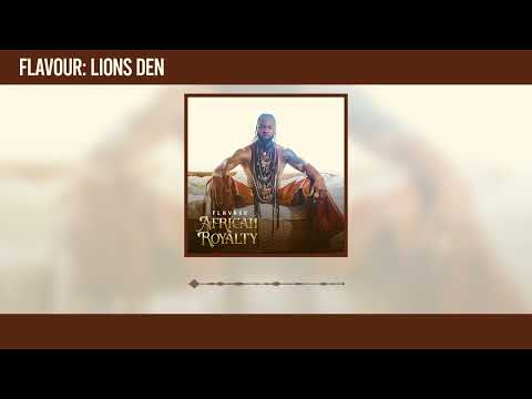 Flavour - Lion's Den (Official Audio)