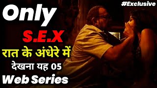 Top 5 New Hot💋 Web Series on ZEE5, Netflix, MX Player & Amazon Prime 2021 / Ullu🍌 Web Series / Njxtv