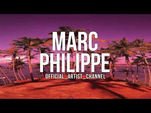 Marc Philippe - The Melody (Lyric Video)