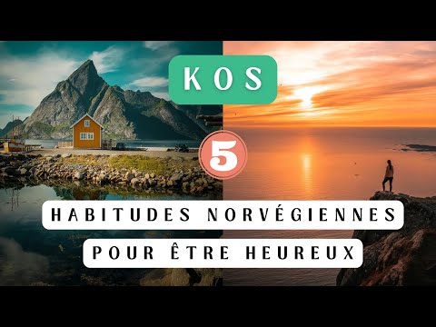 5 habitudes norvégiennes pour une vie simple et heureuse