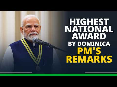 PM Modi's remarks during acceptance of highest national award by Dominica