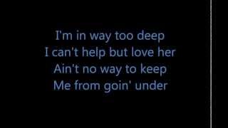 Way Too Deep By Sixwire