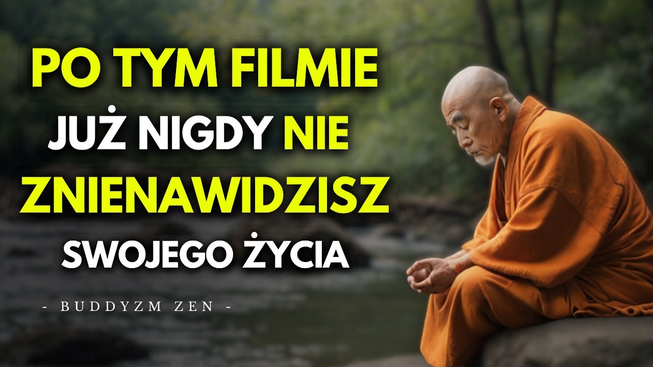 Zawsze Gdy Czujesz się SMUTNY, PO PROSTU POSŁUCHAJ TEJ HISTORII | Buddyjska Historia Zen