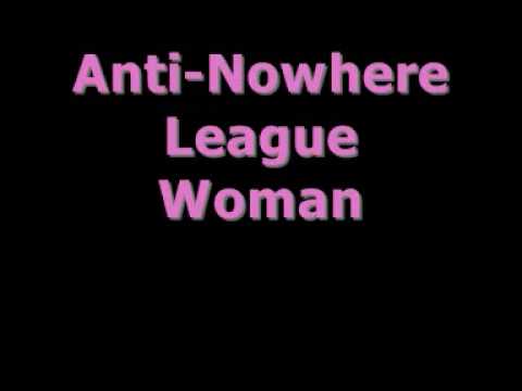 Anti Nowhere League - Woman (Explicit)