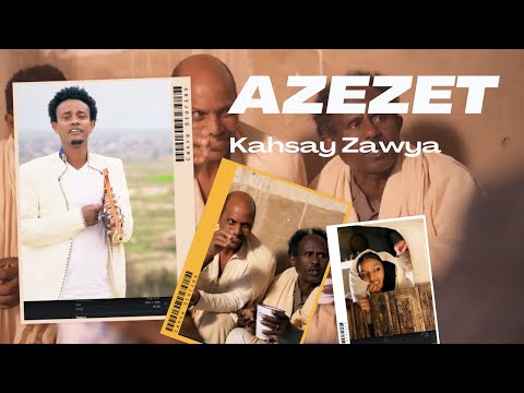 Eritrea - Kahsay Habteslase "Zawya" - Azezet | (Official Video) - New Eritrean Tigrinya Music 2023