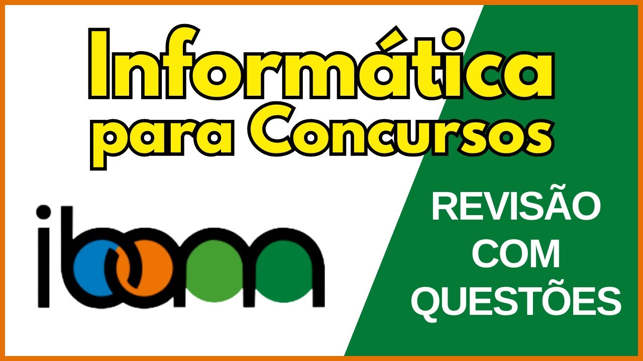 Banca IBAM | Questões Comentadas de Informática Básica para Concurso Público