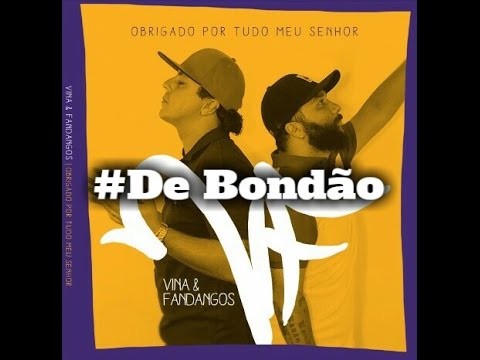 Mc's Vina e Fandangos - De Bondão ft.Diego