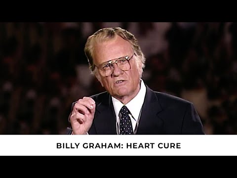 A Cure for Heart Trouble | Billy Graham Classic Sermon