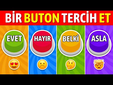 Bir Buton SEÇ ! 🤔 Evet, Hayır, Belki, Asla Özel Bölüm 🟢🔴🟡