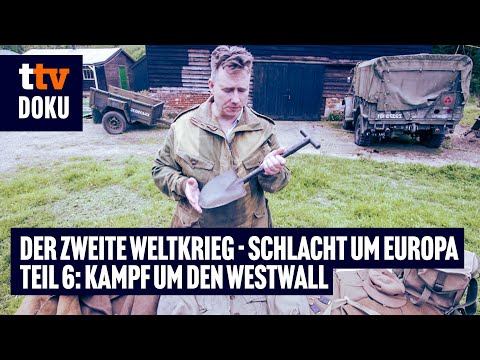 Der Zweite Weltkrieg - Schlacht um Europa - Folge 6: Kampf um den Westwall (KRIEGSDOKU, Westfront)