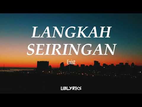 Exists - Langkah seiringan