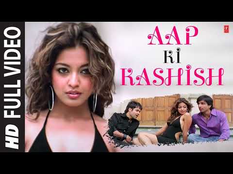 Aap Ki Kashish - Aashiq Banaya Aapne