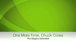 One More Time, Chuck Corea - Singers Unlimited