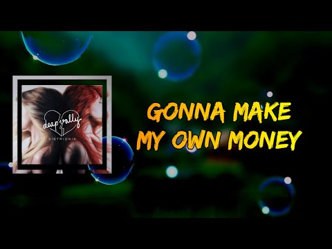 Deap Vally - Gonna Make My Own Money (Lyrics)