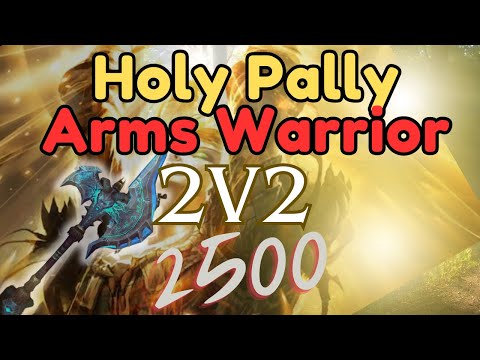 Wotlk PVP, Holy Paladin/Arms Warrior Arena, 2500 rating!