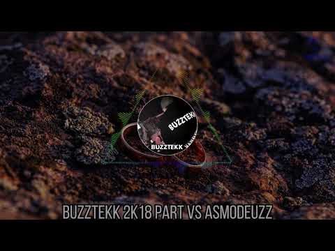 BuzzTekk 2K18 Part vs Asmodeuzz | HARDTEKK | [HD]