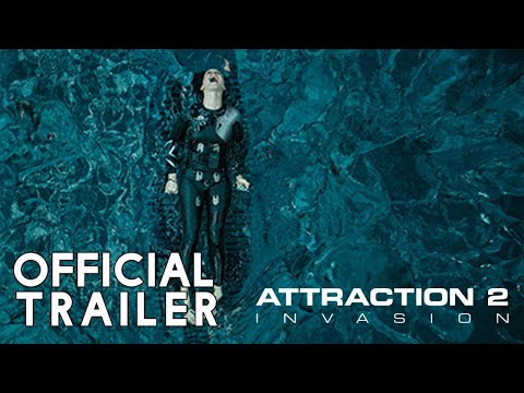 ATTRACTION 2 INVASION Official Trailer 2020 Sci Fi Movie
