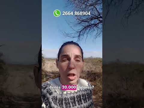 Invertir en Tierra con 20.000 dólares en Merlo San Luis. Media Hectárea y posibilidad de subdividir
