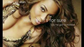 Beyoncé - He&#39;s My Man (with lyrics)