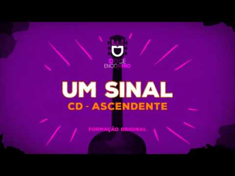 Doce Encontro -  Um Sinal #Ascendente (2007)
