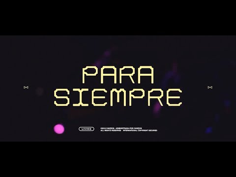 Para Siempre video