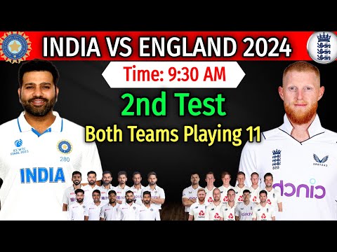 India vs England 2nd Test Match 2024 | Match Date, Time, Playing 11 and Venue | IND VS ENG