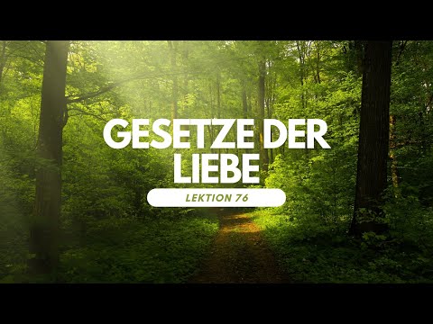 Lektion 76 mit Ein Kurs in Wundern - Tägliches Ausrichten