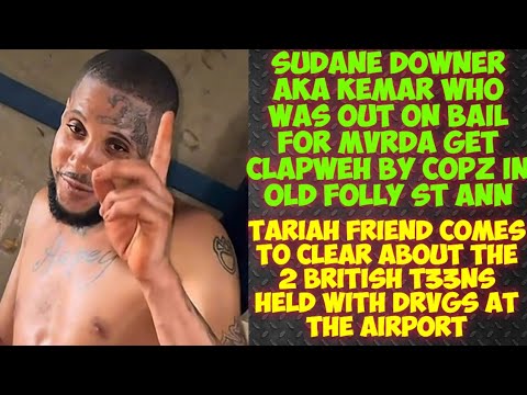 Copz ClapWeh Sudane Downer aka Kemar In Old Folly St Ann, Kemar Was Out On Bail For MvRDA 