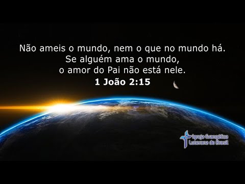 #CultoDeQuarta (15/05/2024) Mensagem:  1 JOÃO 2.15