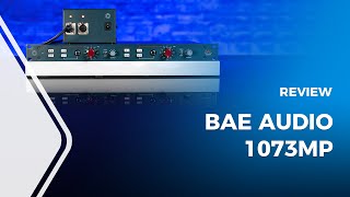 Video thumbnail for BAE Audio 1073MP Rackmount Microphone Preamplifier Review by Higher HZ