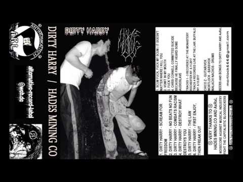 DIRTY HARRY/Hades Mining Co. Full Split 2017