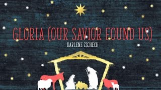 Darlene Zschech - Gloria (Our Savior Found Us)