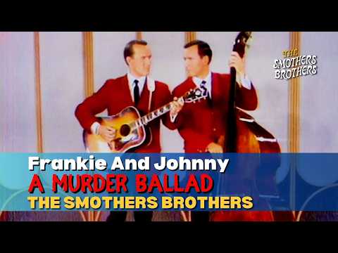 Frankie And Johnny | The Smothers Brothers | Smothers Brothers Comedy Hour