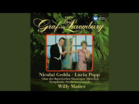 Der Graf von Luxemburg, Act II: Duett. "Lieber Freund, man greift nicht nach den Sternen" -...
