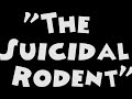 The Suicidal Rodent Colombia Pictures 1930 VHS COPY FROM 1994 TITLE ONLY