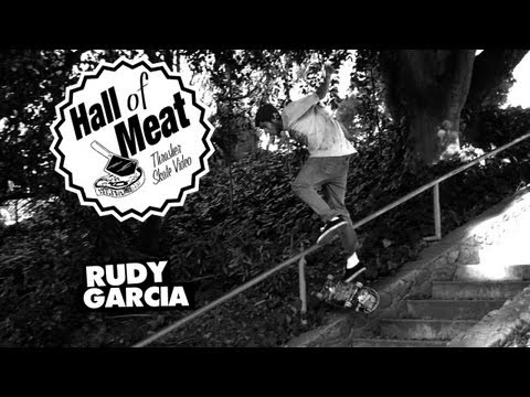 Hall Of Meat: Rudy Garcia