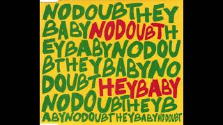 No Doubt - Hey Baby