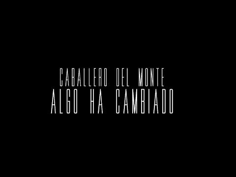 YAéYA -  "Algo ha cambiado" - Caballero del Monte - Sessions