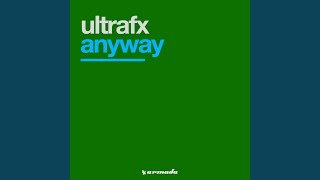 Anyway (Extended Version)