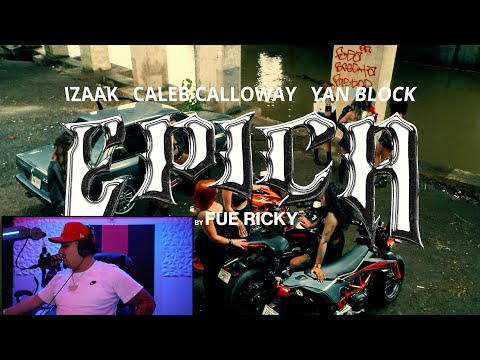 Caleb Calloway, Izaak, Yan Block - Epica (VideoReaccion) @iZaakMusic @OfficialCalebCalloway