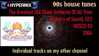 The Greatest Old Skool Anthems Of All Time CD2 - Ministry of Sound